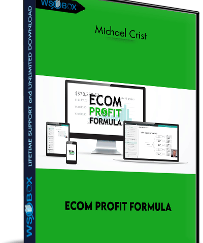 Ecom Profit Formula – Michael Crist
