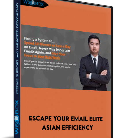 Escape Your Email Elite – Asian Efficiency