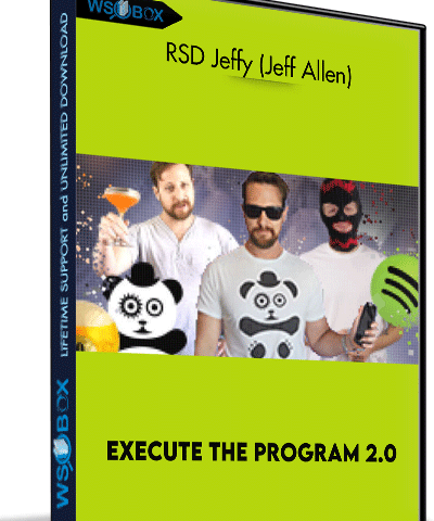 Execute The Program 2.0 – RSD Jeffy (Jeff Allen)
