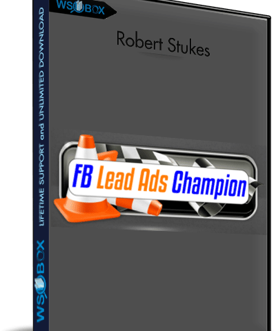 FB Lead Ads Champion – Robert Stukes