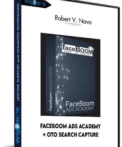 FaceBOOM Ads Academy + OTO Search Capture – Robert V. Nava