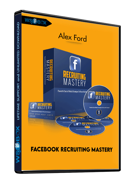 Facebook-Recruiting-Mastery-–-Alex-Ford