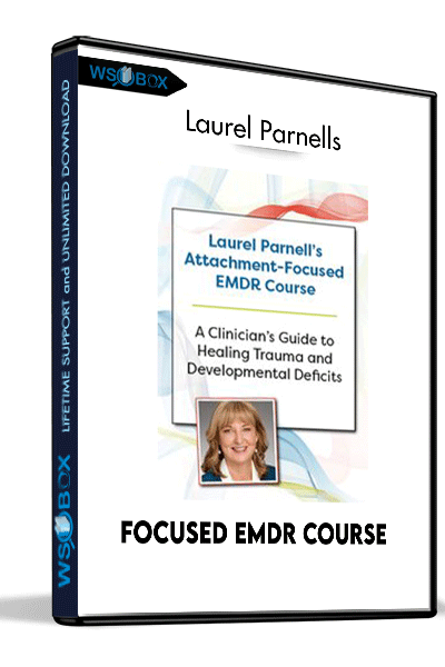 Focused-EMDR-Course---Laurel-Parnells