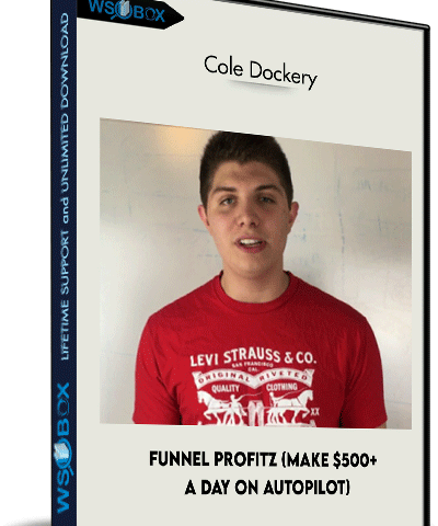 Funnel Profitz (Make $500+ A Day On Autopilot) – Cole Dockery