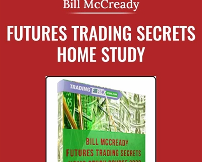 Futures Trading Secrets Home Study – Bill McCready