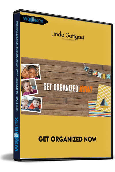 Get-Organized-Now-–-Linda-Sattgast