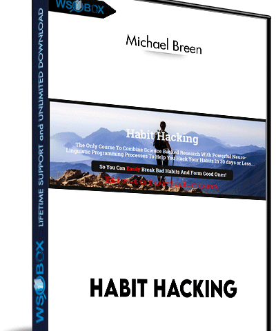 Habit Hacking – Michael Breen