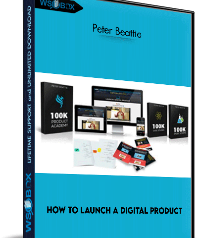 How To Launch A Digital Product – Peter Beattie