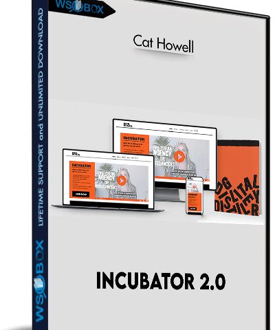 Incubator 2.0 – Cat Howell