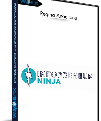 Infopreneur Ninja – Regina Anaejionu