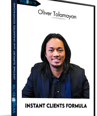 Instant Clients Formula – Oliver Talamayan
