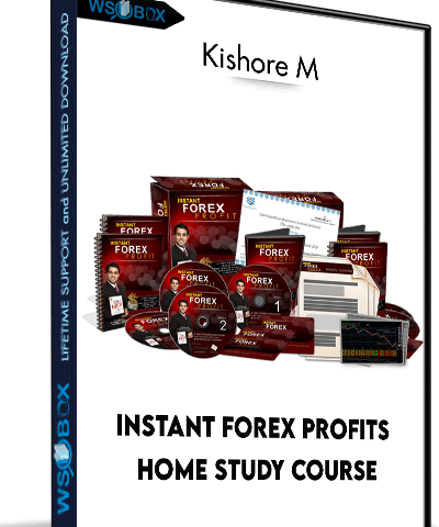 Instant Forex Profits Home Study Course – Kishore M