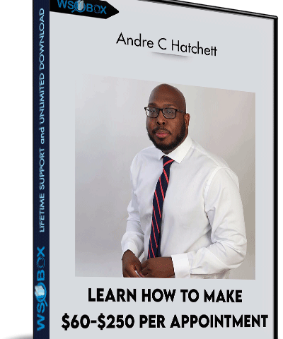 Learn How To Make $60-$250 Per Appointment – Andre C Hatchett