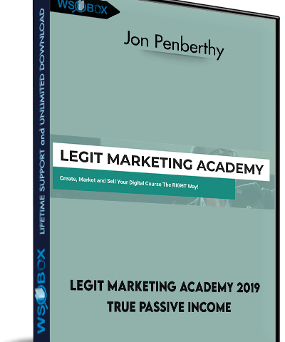Legit Marketing Academy 2019 True Passive Income – Jon Penberthy