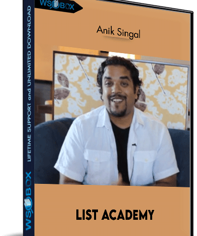 List Academy – Anik Singal