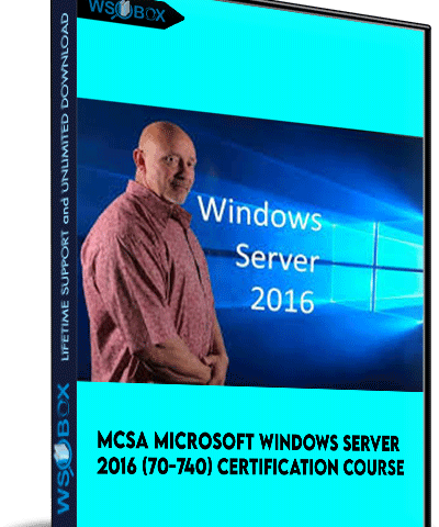 MCSA Microsoft Windows Server 2016 (70-740) Certification Course – Lazaro (Laz) Diaz