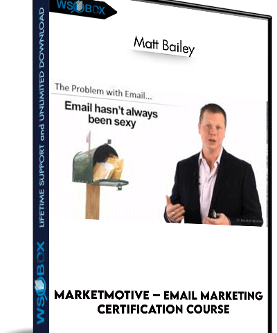 MarketMotive – Email Marketing Certification Course – Matt Bailey