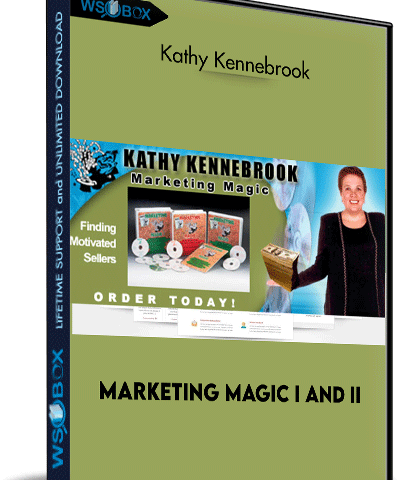Marketing Magic I And II – Kathy Kennebrook