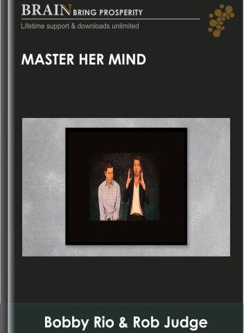 Master Her Mind – Bobby Rio & Rob Judge