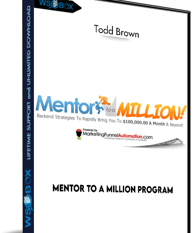 Mentor To A Million Program – Todd Brown