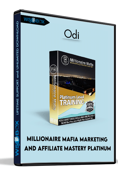 Millionaire Mafia Marketing And Affiliate Mastery Platinum