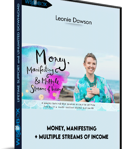 Money, Manifesting + Multiple Streams Of Income – Leonie Dawson