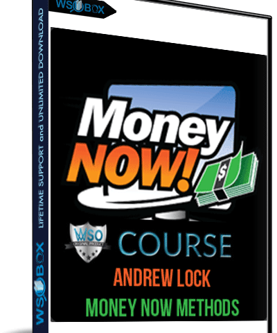 Money Now Methods – Andrew Lock