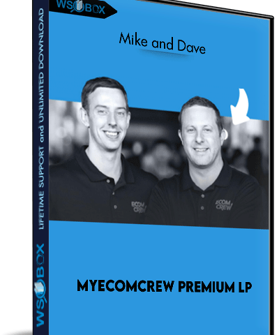 My EcomCrew Premium Lp – Mike And Dave