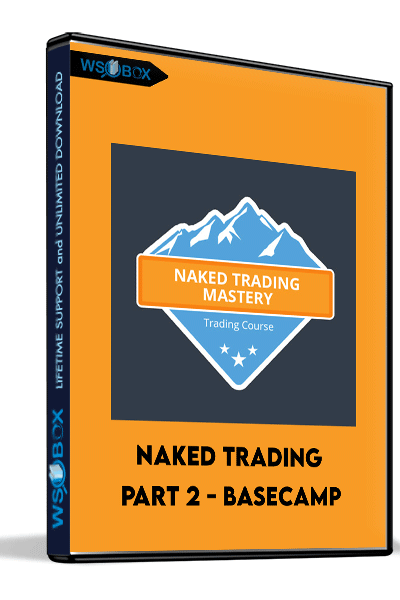 Naked-Trading-Part-2---Basecamp