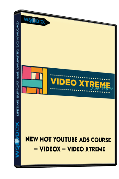 New-Hot-Youtube-Ads-Course-–-VideoX-–-Video-Xtreme