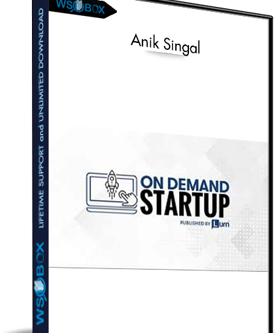 On Demand Startup – Anik Singal