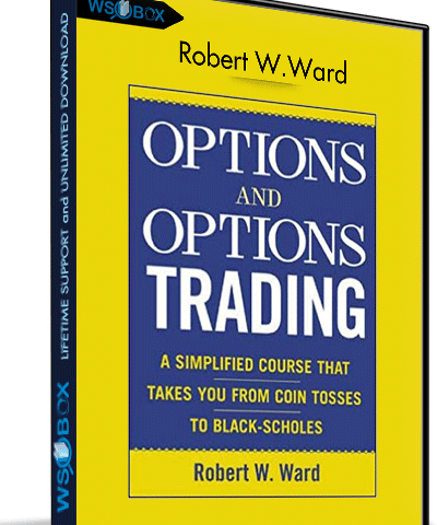 Options And Options Trading – Robert W.Ward