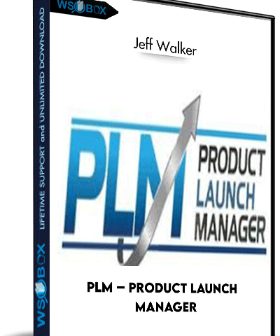 PLM – PRODUCT LAUNCH MANAGER – Jeff Walker