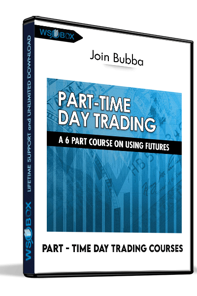 Part---Time-Day-Trading-Courses---Join-Bubba