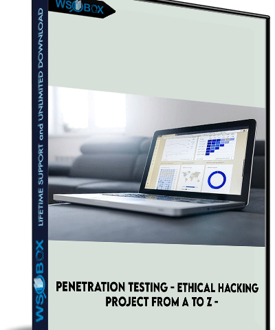 Penetration Testing – Ethical Hacking Project From A To Z – Mohamed Atef