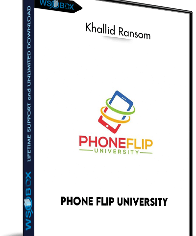 Phone Flip University – Khallid Ransom