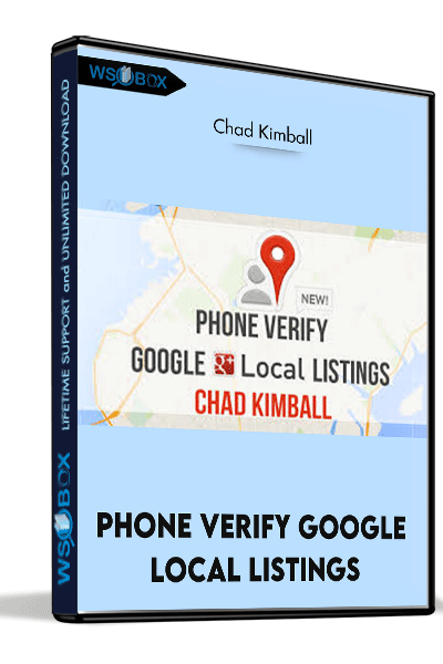 Phone-Verify-Google-Local-Listings---Chad-Kimball