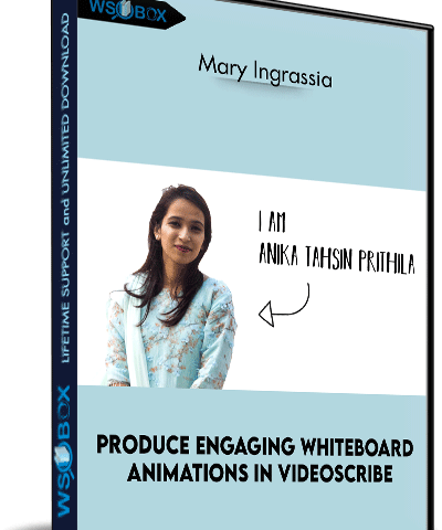 Produce Engaging Whiteboard Animations In VideoScribe – Mary Ingrassia
