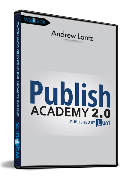 Publish-Academy-2.0----Andrew-Lantz