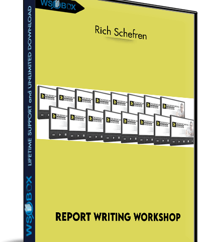 Report Writing Workshop – Rich Schefren