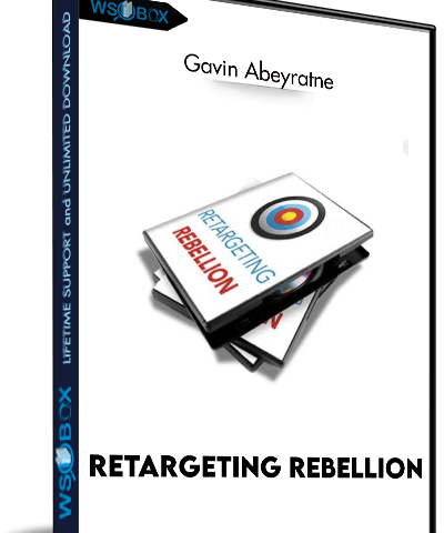 Retargeting Rebellion – Gavin Abeyratne