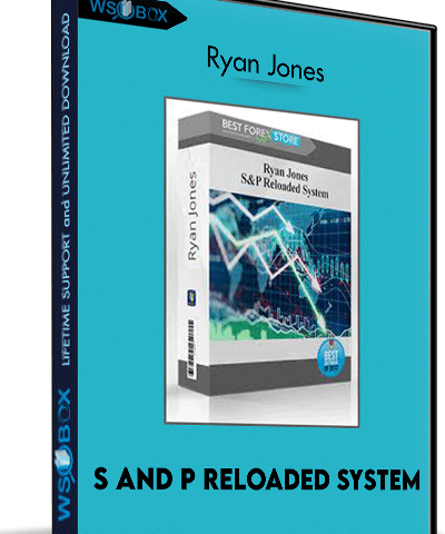 S And P Reloaded System – Ryan Jones