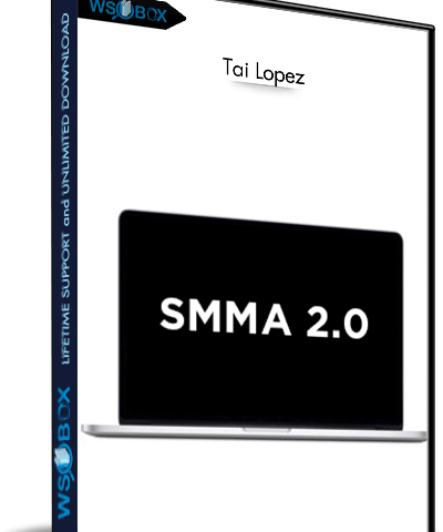 SMMA 2.0 – Tai Lopez