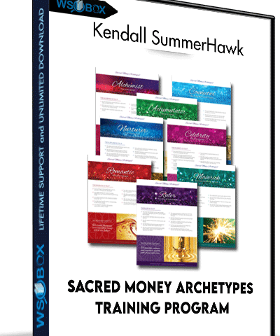 Sacred Money Archetypes Training Program – Kendall SummerHawk