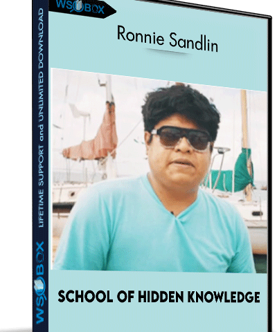 School Of Hidden Knowledge – Ronnie Sandlin