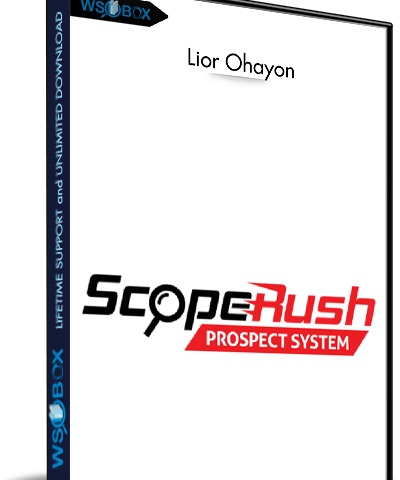 ScopeRush Prospect System – Lior Ohayon