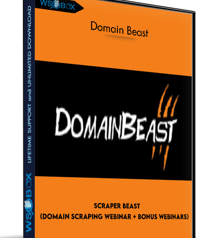 Scraper Beast (Domain Scraping Webinar + Bonus Webinars) –  Domain Beast