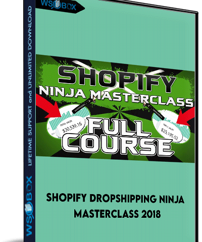 Shopify Dropshipping Ninja Masterclass 2018 (Shopify Ninja Masterclass 2018)