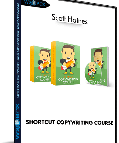 Shortcut Copywriting Course – Scott Haines