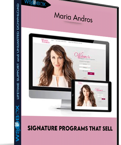 Signature Programs That Sell – Maria Andros
